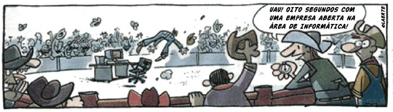 UAU!... Oito segundos com uma empresa aberta na área de Informática!